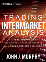 Trading with Intermarket Analysis John J. Murphy