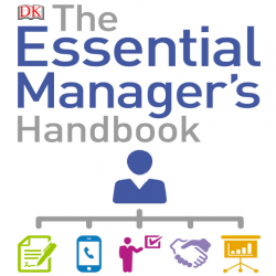 Bộ Sách Essential Managers của DK Publishing dành cho các nhà quản lý chuyên nghiệp