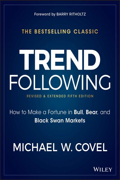 Trend Following 5th Edition Michael W Covel