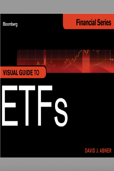 Visual Guide to ETFs Bloomberg Financial Series