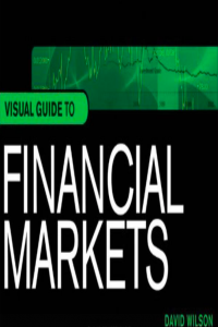 Visual Guide to Financial Markets Bloomberg Financial Series