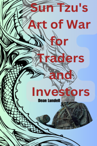 Sun Tzu's Art of War for Traders and Investors Dean Lundell