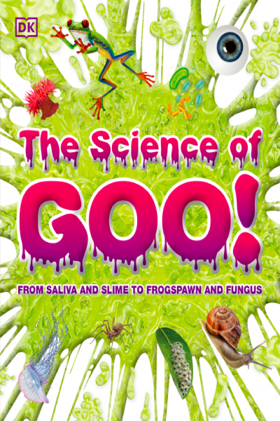 The Science of Goo