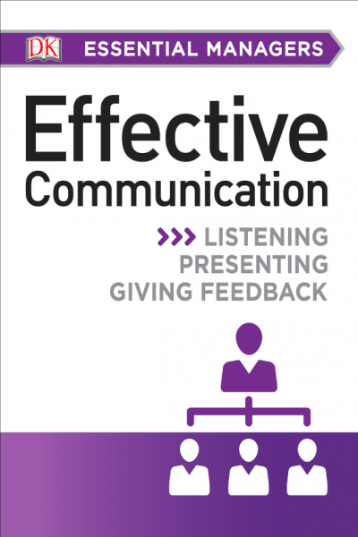 Effective Communication DK Essential Managers