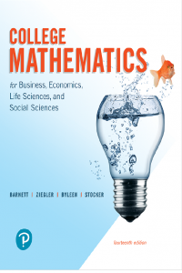 College Mathematics for Business, Economics, Life Sciences, and Social Sciences 14th Edition