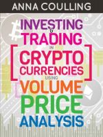 Investing and Trading in Cryptocurrencies Using Volume Price Analysis