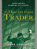 The Discipline Trader Mark Douglas