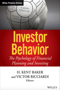 Investor Behavior The Psychology of Financial Planning and Investing
