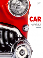 CAR the definitive visual history of the Automobile new edition