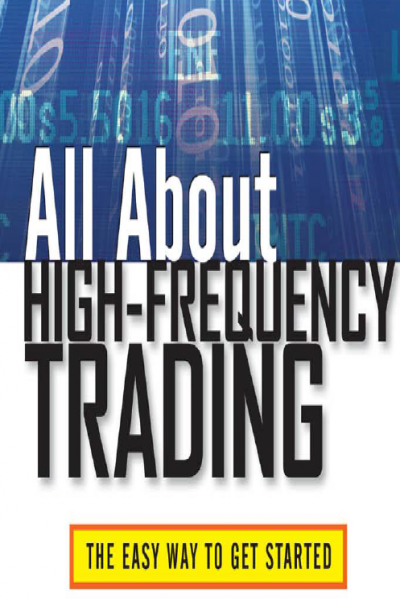All About High Frequency Trading