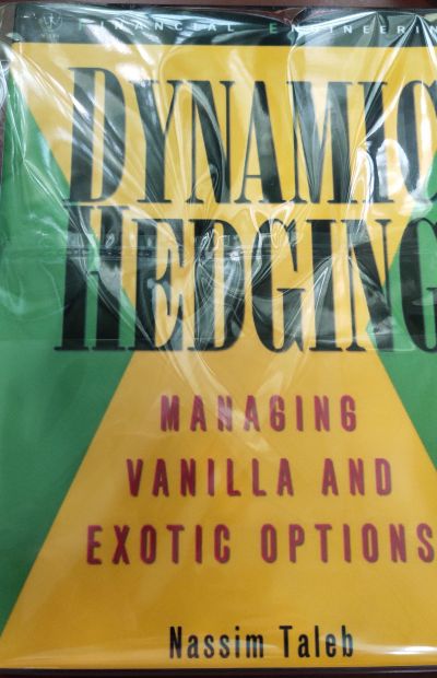 Dynamic Hedging Managing Vanilla and Exotic Options